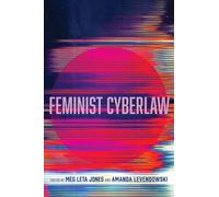 Meg Leta Jones Feminist Cyberlaw (Tascabile)