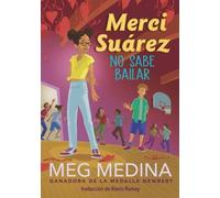 Meg Medina Merci Suárez no sabe bailar (Copertina rigida) Merci Suárez