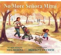 Meg Medina No More Señora Mimí (Copertina rigida)