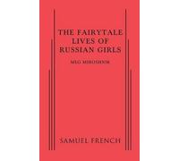 Meg Miroshnik The Fairytale Lives of Russian Girls (Tascabile)