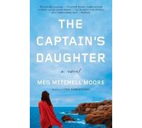 Meg Mitchell Moore Captain's Daughter (Tascabile)