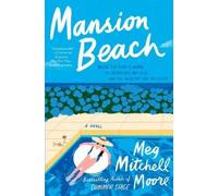 Meg Mitchell Moore Mansion Beach (Copertina rigida)