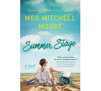 Meg Mitchell Moore Summer Stage (Copertina rigida)