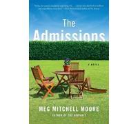 Meg Mitchell Moore The Admissions (Tascabile)