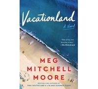 Meg Mitchell Moore Vacationland (Tascabile)
