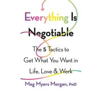 Meg Myers Morgan Everything Is Negotiable (Tascabile)