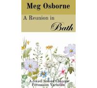 Meg Osborne A Reunion in Bath (Tascabile)