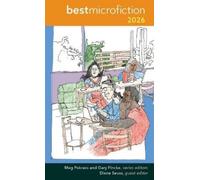 Meg Pokrass Gary Fincke Diane Seuss Best Microfiction 2026 (Tascabile)