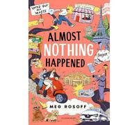 Meg Rosoff Almost Nothing Happened (Copertina rigida)