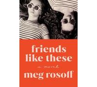 Meg Rosoff Friends Like These (Tascabile)
