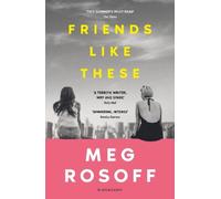 Meg Rosoff Friends Like These (Tascabile)