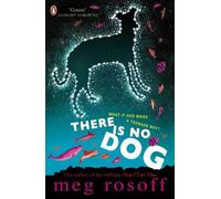 Meg Rosoff There Is No Dog (Tascabile)