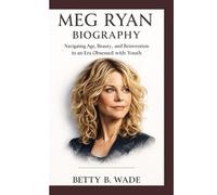 MEG RYAN BIOGRAPHY: Navigating Age, Beauty, and Reinvention in an Era Obsessed with Youth