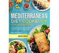 Meg Schwartz Mediterranean Diet Cookbook for Beginners (Tascabile)