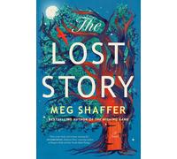 Meg Shaffer The Lost Story (Copertina rigida)