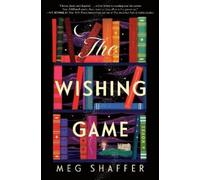 Meg Shaffer The Wishing Game (Copertina rigida)