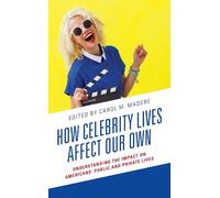 Meg Tully How Celebrity Lives Affect Our Own (Copertina rigida)