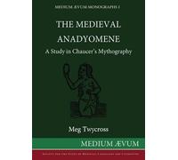 Meg Twycross The Medieval Anadyomene (Tascabile)
