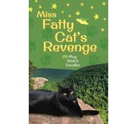 Meg Welch Dendler Miss Fatty Cat's Revenge (Tascabile) Cats in the Mirror