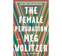 Meg Wolitzer The Female Persuasion (Tascabile)