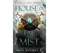 Meg Xuemei X House of Fae and Mist (Tascabile)