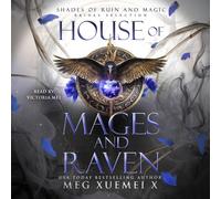 Meg Xuemei X House of Mages and Raven (Tascabile)
