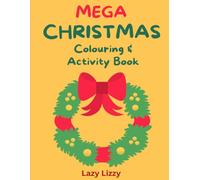 MEGA Christmas Coloring and Activity Book