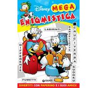 Mega enigmistica di Paperino & Co. Divertiti con paperino e i suoi amici