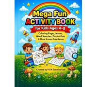 Mega Fun Activity Book for Kids Ages 4-8: Coloring Pages, Mazes, Word Searches, Dot-to-Dots & More Screen-Free Games