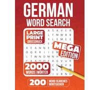 MEGA German Word Search: 200 Large Print Puzzles: 200 Rätsel in Großdruck