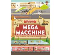 Mega macchine. Ediz. a colori