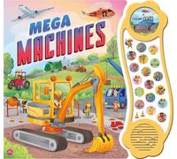 Mega Machines: An 18-button sound book packed with awesome machine sounds for young children