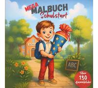 MEGA MALBUCH Schulstart: Buchstaben lernen mit Spaß