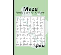 Mega Maze Quest: Even More Puzzles for Kids!: Maze Activity Book For Kids | Ages 8-12 | Games Puzzles Problem-Solving