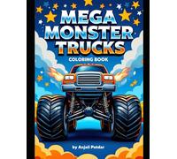 MEGA MONSTER TRUCK: COLORING BOOK
