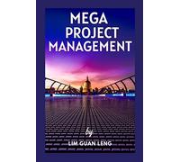 MEGA PROJECT MANAGEMENT: Culture, Economy, and Society