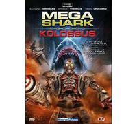 Mega Shark Vs. Kolossus