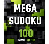 MEGA SUDOKU 100: NIVEL MEDIO
