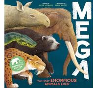 Mega: The Most Enormous Animals Ever