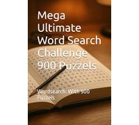 Mega Ultimate Word Search Challenge 900 Puzzels: Wordsearch: With 900 Puzzels