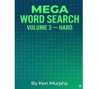 Mega Word Search Volume 3: Hard - Ultimate Challenge