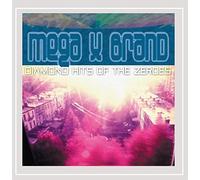Mega X Brand - Diamond Hits Of The Zeroes