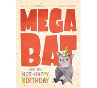 Megabat and the Not-Happy Birthday: 4