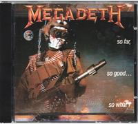 MEGADETH - SO FAR SO GOOD SO WHAT