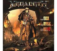 Megadeth - The Sick, the Dying… and the Dead!