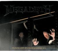 Megadeth - Train of Consequences