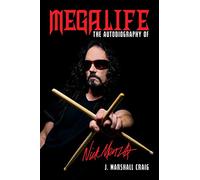 Megalife: The Autobiography of Nick Menza