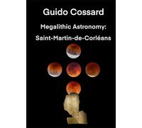 Megalithic Astronomy: Saint-Martin-da-Corléans