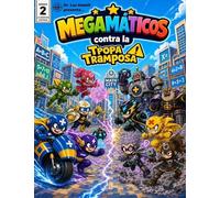 Megamáticos: Contra la Tropa Tramposa