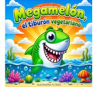 Megamelón, el tiburón vegetariano.